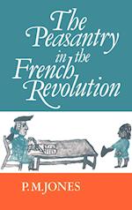 The Peasantry in the French Revolution