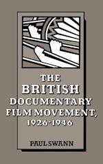 The British Documentary Film Movement, 1926–1946