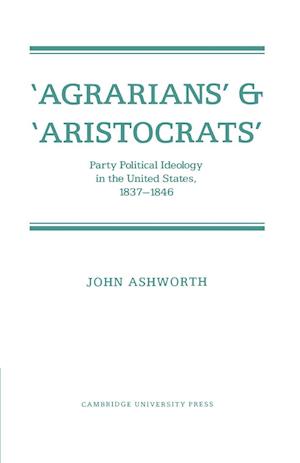 'Agrarians' and 'Aristocrats'