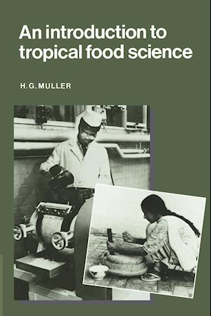 An Introduction to Tropical Food Science