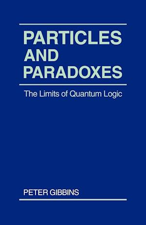 Particles and Paradoxes