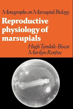 Reproductive Physiology of Marsupials