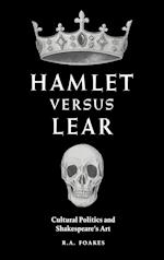 Hamlet versus Lear