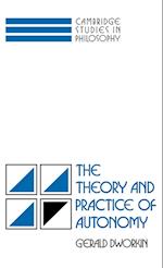 The Theory and Practice of Autonomy