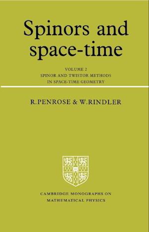 Spinors and Space-Time: Volume 2, Spinor and Twistor Methods in Space-Time Geometry