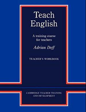 Teach English Teacher's Workbook