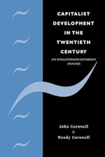 Capitalist Development in the Twentieth Century