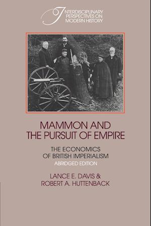 Mammon and the Pursuit of Empire Abridged Edition