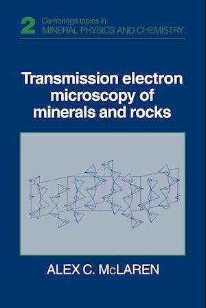 Transmission Electron Microscopy of Minerals and Rocks