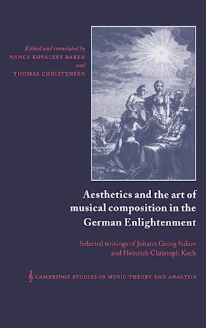 Aesthetics and the Art of Musical Composition in the German Enlightenment