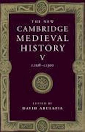 The New Cambridge Medieval History: Volume 5, c.1198-c.1300