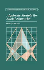 Algebraic Models for Social Networks