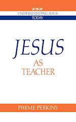 Jesus as Teacher