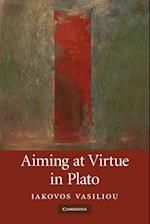 Aiming at Virtue in Plato