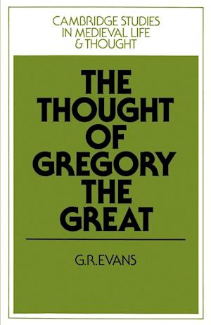 The Thought of Gregory the Great