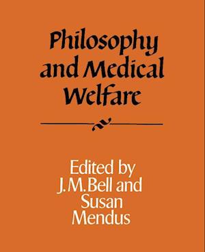 Philosophy and Medical Welfare