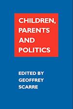 Children, Parents, and Politics