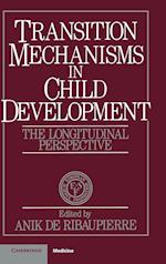 Transition Mechanisms in Child Development