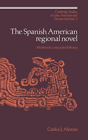 The Spanish American Regional Novel