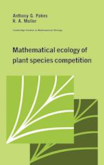 Mathematical Ecology of Plant Species Competition