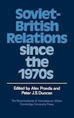 Soviet-British Relations Since the 1970s