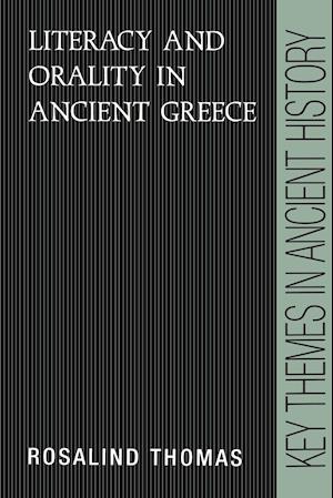 Literacy and Orality in Ancient Greece