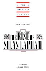 New Essays on the Rise of Silas Lapham