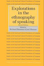 Explorations in the Ethnography of Speaking