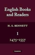 English Books and Readers 1475 to 1557