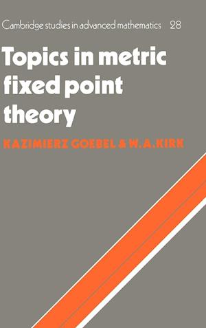 Topics in Metric Fixed Point Theory