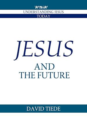 Jesus and the Future