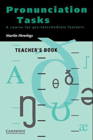 Pronunciation Tasks Teacher's book