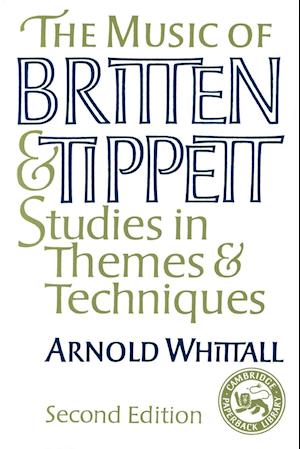 The Music of Britten and Tippett