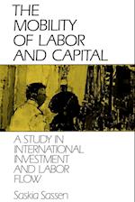 The Mobility of Labor and Capital