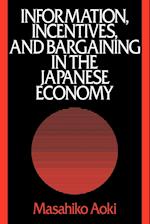 Information, Incentives and Bargaining in the Japanese Economy
