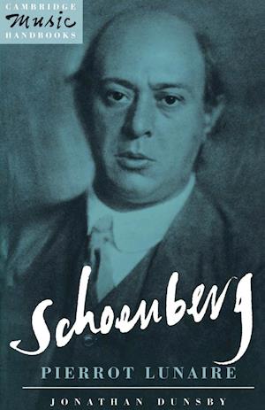 Schoenberg: Pierrot Lunaire