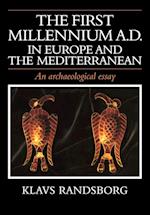 The First Millennium Ad in Europe and the Mediterranean