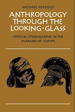 Anthropology Through the Looking-Glass