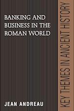 Banking and Business in the Roman World