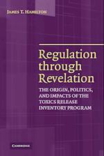 Regulation through Revelation