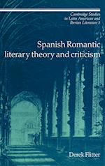 Spanish Romantic Literary Theory and Criticism