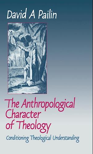 The Anthropological Character of Theology