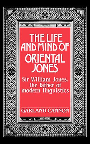 The Life and Mind of Oriental Jones