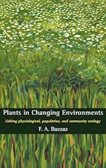 Plants in Changing Environments