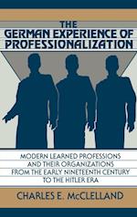 The German Experience of Professionalization