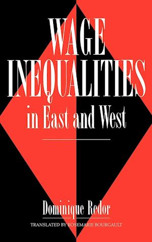 Wage Inequalities in East and West