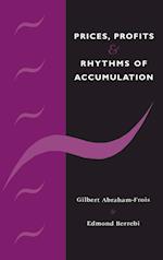 Prices, Profits and Rhythms of Accumulation