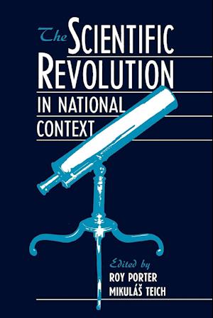 The Scientific Revolution in National Context