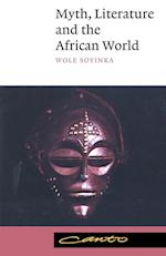 Myth, Literature and the African World