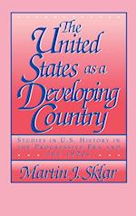 The United States as a Developing Country
